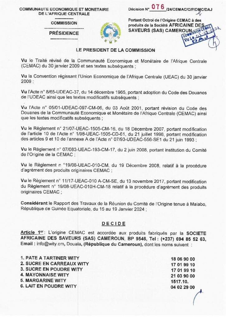 thumbnail of Décision portant octroi de l’Origine CEMAC à des produits de la Société AFRICAINE DES SAVEURS (SAS) CAMEROUN