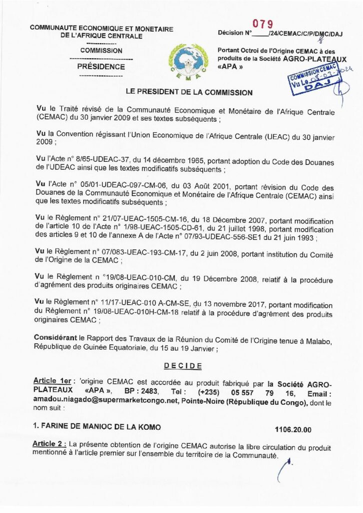 thumbnail of Décision portant octroi de l’Origine CEMAC à des produits de la Société AGRO-PLATEAUX <<APA>>