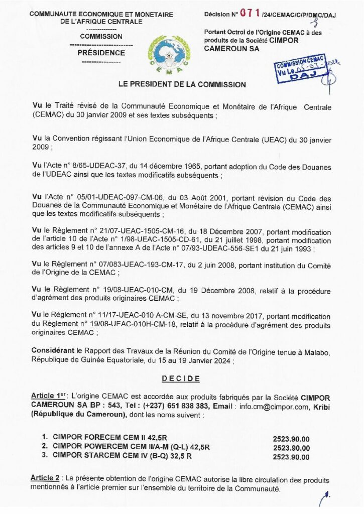 thumbnail of Décision portant octroi de l’Origine CEMAC à des produits de la Société CIMPOR CAMEROUN SA