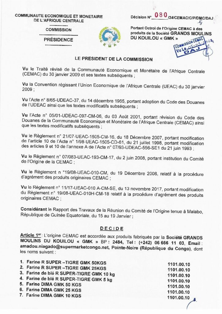 thumbnail of Décision portant octroi de l’Origine CEMAC à des produits de la Société GRANDS MOULINS DU KOUILOU  <<GMK>>