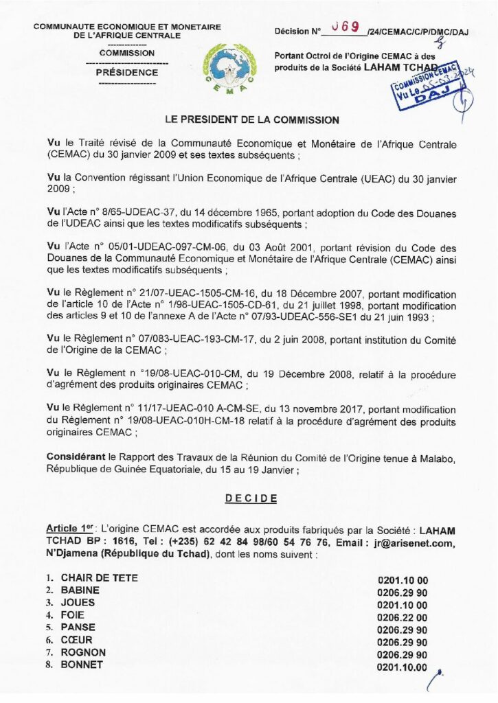 thumbnail of Décision portant octroi de l’Origine CEMAC à des produits de la Société LAHAM TCHAD