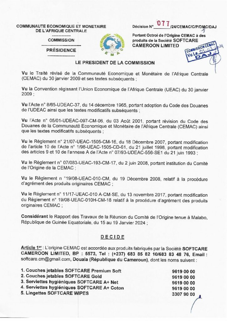 thumbnail of Décision portant octroi de l’Origine CEMAC à des produits de la Société SOFTCARE CAMEROON LIMITED